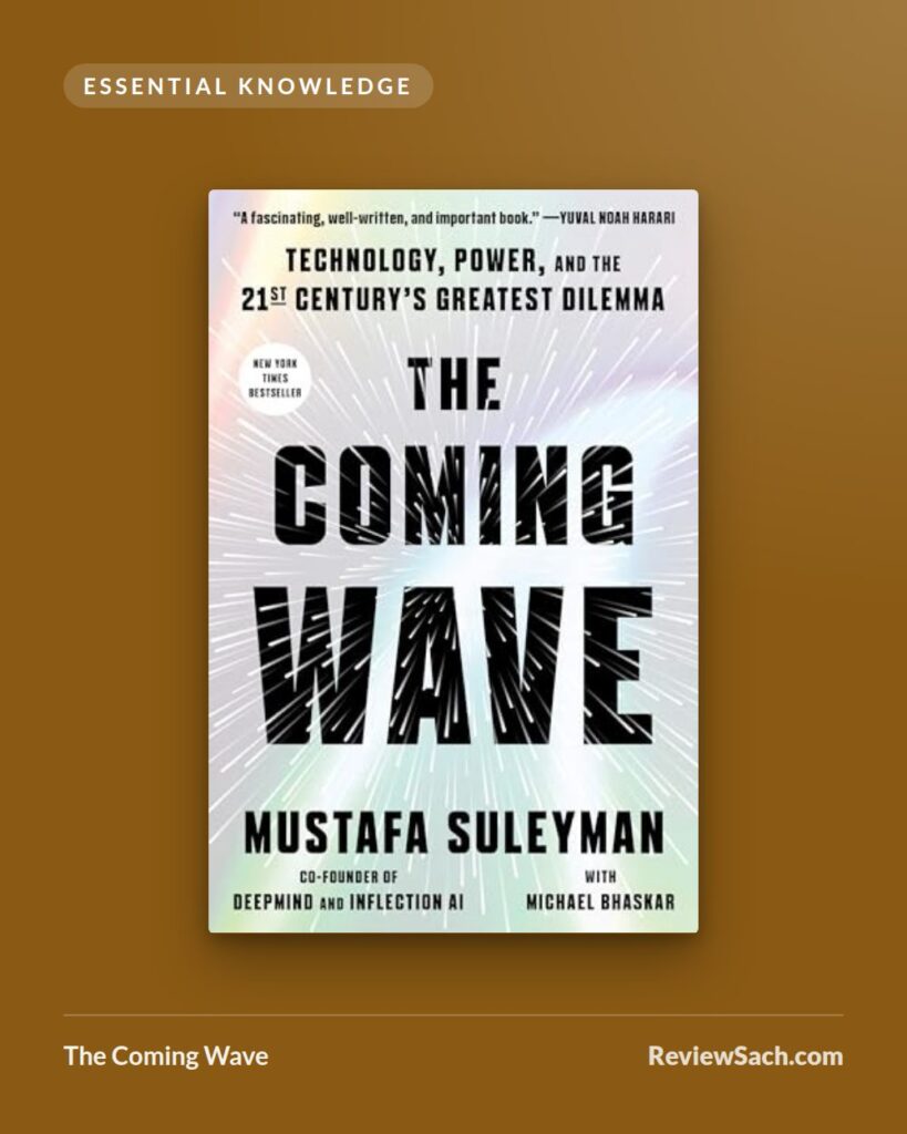 The Coming Wave by Mustafa Suleyman with Michael Bhaskar (book cover)