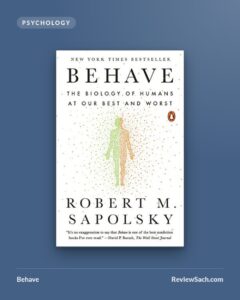 Behave by Robert M. Sapolsky (book cover)