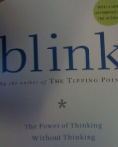 Blink by Malcolm Gladwell