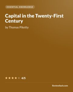 Capital in the Twenty-First Century by Thomas Piketty