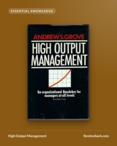 High Output Management by Andrew S. Grove (book cover)