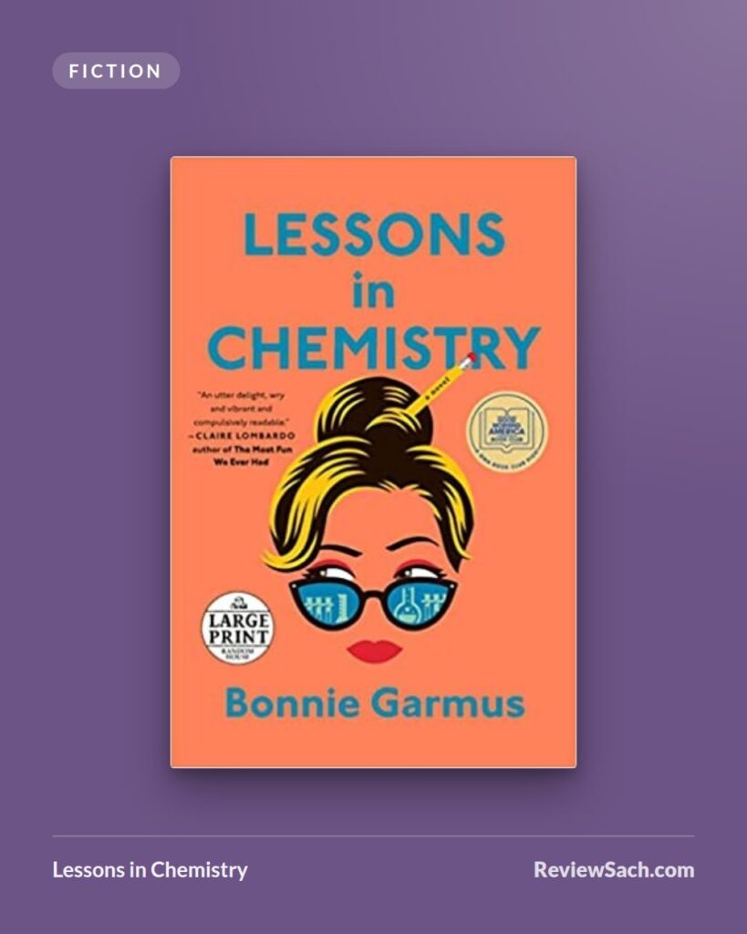Lessons in Chemistry by Bonnie Garmus (book cover)