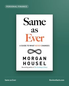 Same as Ever by Morgan Housel (book cover)