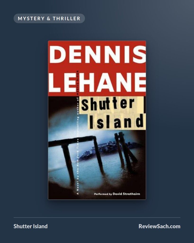 Shutter Island by Dennis Lehane (book cover)