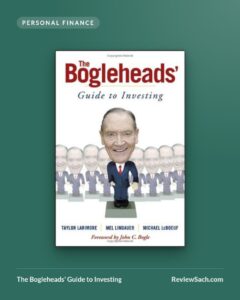 The Bogleheads' Guide to Investing by Taylor Larimore, Mel Lindauer and Michael LeBoeuf (book cover)