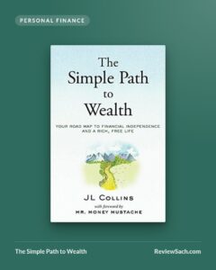 The Simple Path to Wealth by JL Collins (book cover)