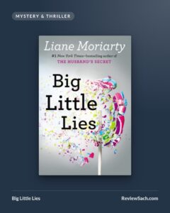 Big Little Lies by Liane Moriarty (book cover)