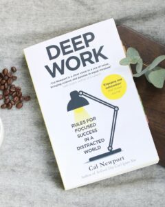 Deep Work by Cal Newport