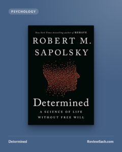 Determined by Robert M. Sapolsky (book cover)