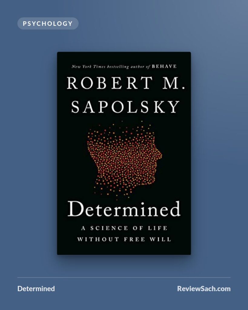 Determined by Robert M. Sapolsky (book cover)