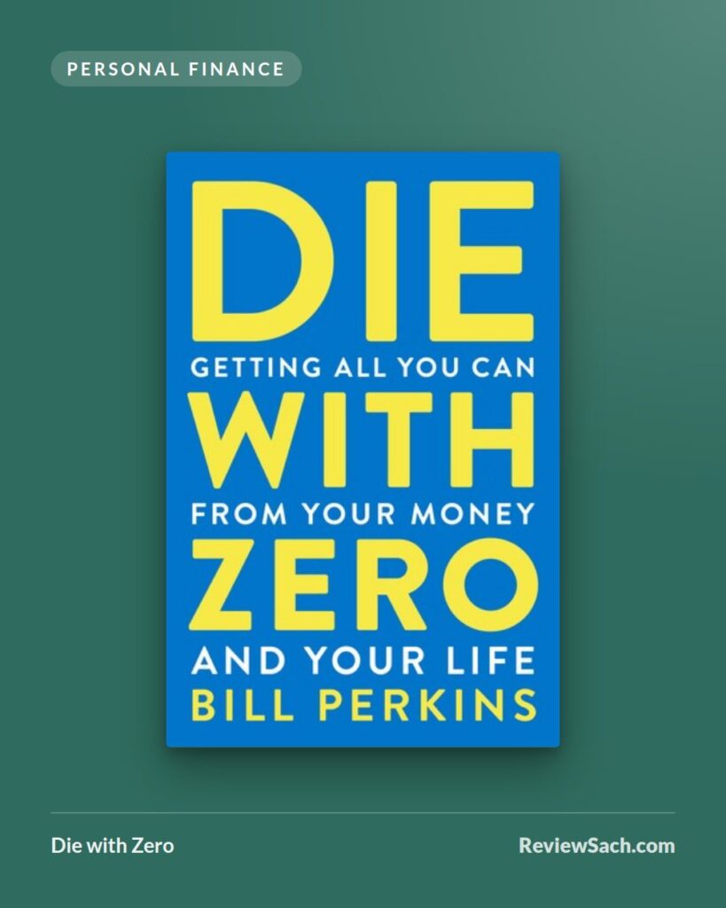 Die with Zero by Bill Perkins (book cover)