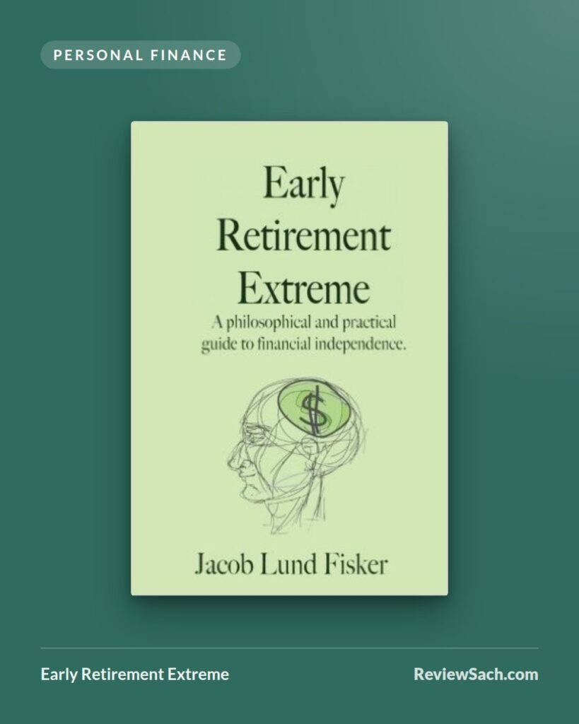 Early Retirement Extreme by Jacob Lund Fisker (book cover)