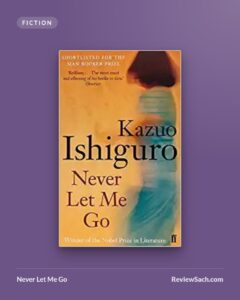 Never Let Me Go by Kazuo Ishiguro (book cover)