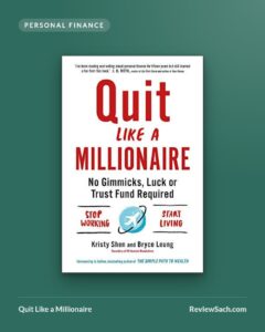 Quit Like a Millionaire by Kristy Shen and Bryce Leung (book cover)