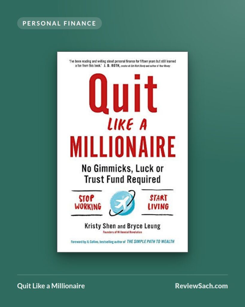 Quit Like a Millionaire by Kristy Shen and Bryce Leung (book cover)