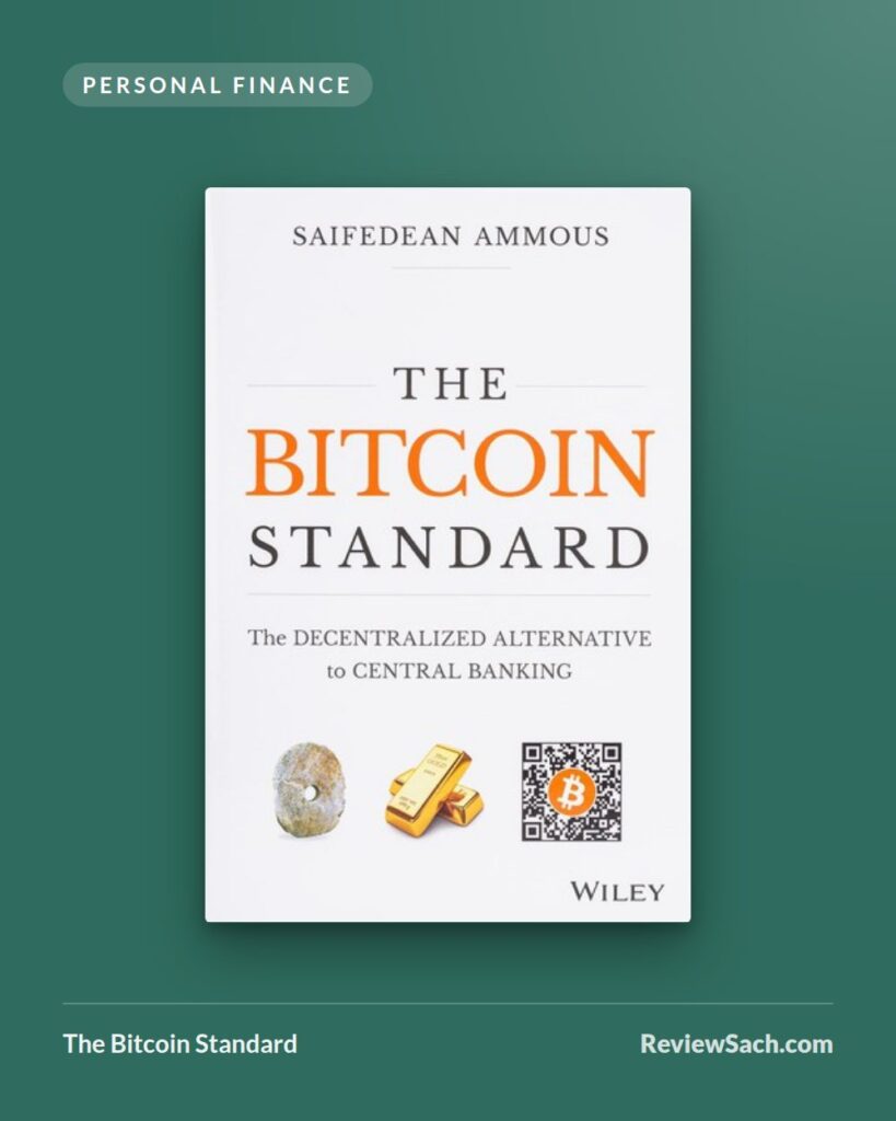 The Bitcoin Standard by Saifedean Ammous (book cover)