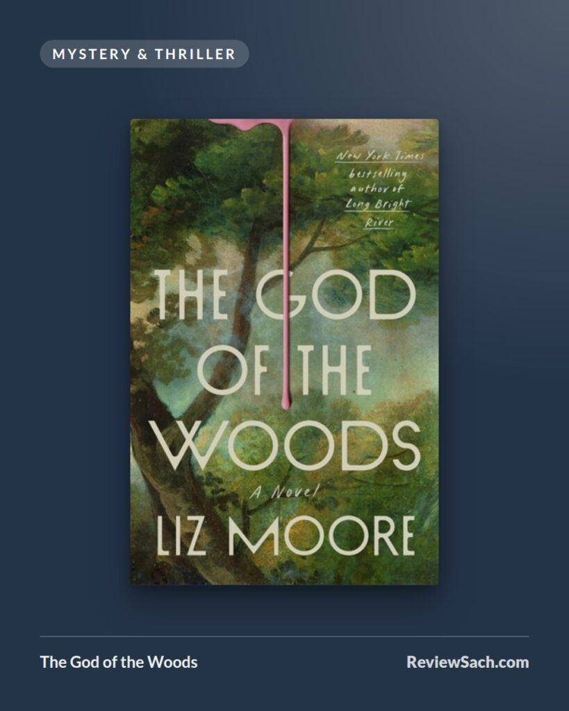 The God of the Woods by Liz Moore (book cover)