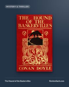 The Hound of the Baskervilles by Arthur Conan Doyle (book cover)