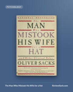 The Man Who Mistook His Wife for a Hat by Oliver Sacks (book cover)