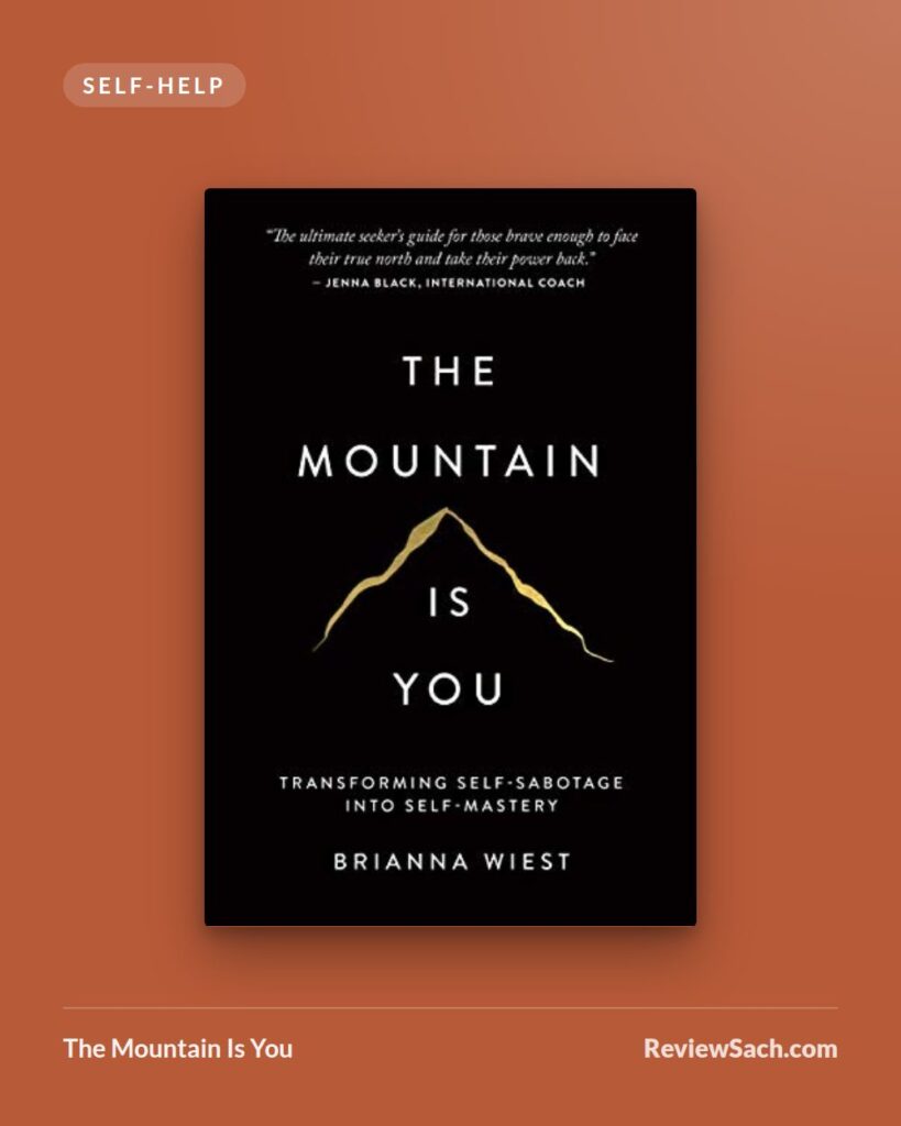 The Mountain Is You by Brianna Wiest (book cover)