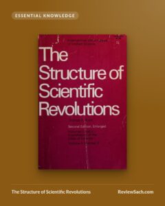The Structure of Scientific Revolutions by Thomas S. Kuhn (book cover)