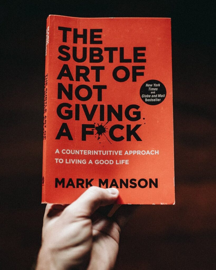 The Subtle Art of Not Giving a F*ck by Mark Manson
